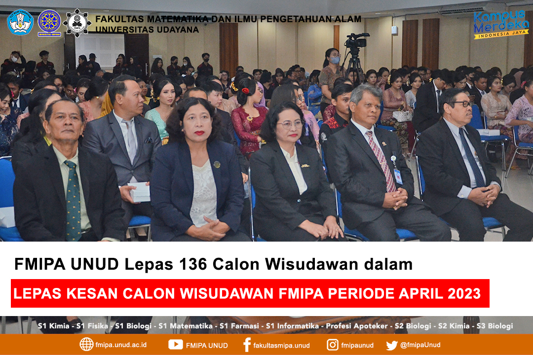 FMIPA UNUD lepas 136 Calon Wisudawan periode April 2023