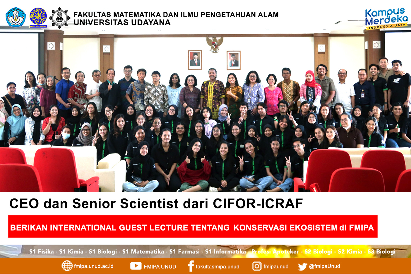 CEO dan Senior Scientist dari CIFOR-ICRAF berikan Kuliah Tamu Internasional tentang konservasi ekosistem di FMIPA